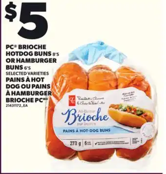 Independent Grocer PC BRIOCHE HOTDOG BUNS, 8'S OR HAMBURGER BUNS 6'S offer