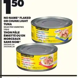Independent Grocer NO NAME FLAKED OR CHUNK LIGHT TUNA, 170 G offer