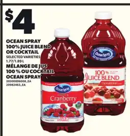 Independent Grocer OCEAN SPRAY 100% JUICE BLEND OR COCKTAIL, 1.77/1.89 L offer
