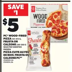 Independent Grocer PC WOOD-FIRED PIZZA 351–413 G, FRUSTA OR CALZONE 240–350 G offer