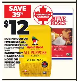 Independent Grocer ROBIN HOOD OR FIVE ROSES ALL PURPOSE FLOUR offer
