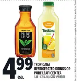 Metro TROPICANA REFRIGERATED DRINKS OR PURE LEAF ICED TEA offer