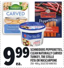Metro SCHNEIDERS PEPPERETTES, CLEAN NATURALLY CARVED TURKEY, TRE STELLE FETA OR MASCARPONE offer