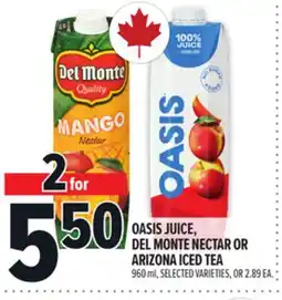 Metro OASIS JUICE, DEL MONTE NECTAR OR ARIZONA ICED TEA offer