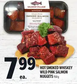 Metro HOT SMOKED WHISKEY WILD PINK SALMON NUGGETS offer