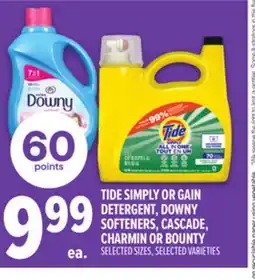 Metro TIDE SIMPLY OR GAIN DETERGENT, DOWNY SOFTENERS, CASCADE, CHARMIN OR BOUNTY offer