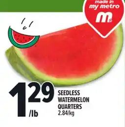 Metro SEEDLESS WATERMELON QUARTERS offer