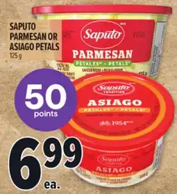 Metro SAPUTO PARMESAN OR ASIAGO PETALS offer