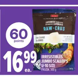 Metro IRRESISTIBLES JUMBO SCALLOPS U-10 SIZE offer