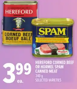 Metro HEREFORD CORNED BEEF OR HORMEL SPAM CANNED MEAT offer