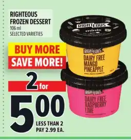 Metro RIGHTEOUS FROZEN DESSERT offer