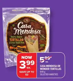 Metro CASA MENDOSA OR WONDER TORTILLAS offer