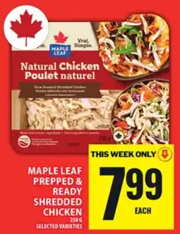 Food Basics MAPLE LEAF PREPPED & READY SHREDDED CHICKEN offer