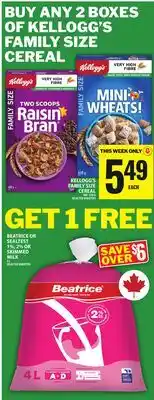 Food Basics BEATRICE OR SEALTEST 1%, 2% OR SKIMMED MILK OR KELLOGG'S FAMILY SIZE CEREAL offer