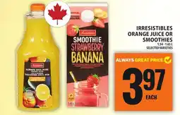 Food Basics IRRESISTIBLES ORANGE JUICE OR SMOOTHIES offer