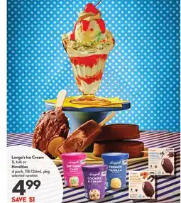 Longo's Longo's Ice Cream 1L tub or Novelties 4 pack, 118-124mL pkg offer