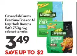 Longo's Cavendish Farms Premium Fries or All Day Hash Browns offer