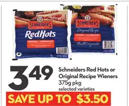 Longo's Schneiders Red Hots or Original Recipe Wieners offer