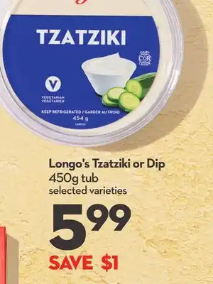 Longo's Longo's Tzatziki or Dip offer