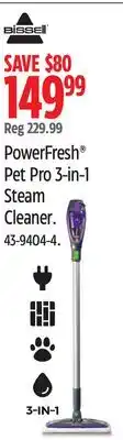 Canadian Tire Bissell PowerFresh Pet Pro 3-in-1 Steam Cleaner offer