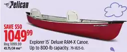 Canadian Tire Pelican Explorer 15´ Deluxe RAM-X Canoe offer