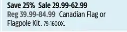 Canadian Tire Canadian Flag or Flagpole Kit offer