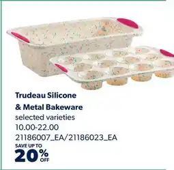 Real Canadian Superstore TRUDEAU SILICONE & METAL BAKEWARE offer