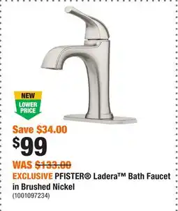 Home Depot EXCLUSIVE PFISTER Ladera Bath Faucet in Brushed Nickel offer