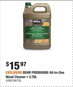 Home Depot EXCLUSIVE BEHR PREMIUM All-In-One Wood Cleaner • 3.79L offer