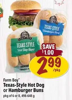 Farm Boy Farm Boy Texas-Style Hot Dog or Hamburger Buns offer