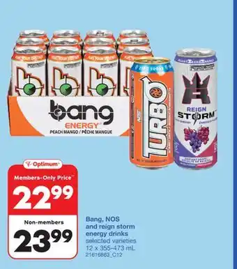 Wholesale Club BANG, NOS AND REIGN STORM ENERGY DRINKS, 12 X 355-473 ML offer