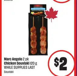 Chalo FreshCo Marc Angelo 2 pk Chicken Souvlaki 120 g offer