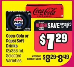 Chalo FreshCo Coca-Cola or Pepsi Soft Drinks 12x355 mL Selected Varieties offer