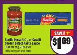 Chalo FreshCo Barilla Pasta 410 g or Catelli Garden Select Pasta Sauce 600 mL offer