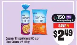 Chalo FreshCo Quaker Crispy Minis 100 g or Rice Cakes 127-199 g offer