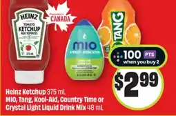 Chalo FreshCo Heinz Ketchup 375 mL MiO, Tang, Kool-Aid, Country Time or Crystal Light Liquid Drink Mix 48 mL offer
