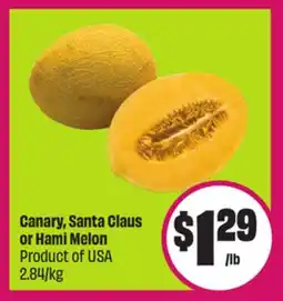 Chalo FreshCo Canary, Santa Claus or Hami Melon Product of USA 2.84/kg offer