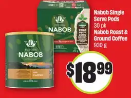 Chalo FreshCo Nabob Single Serve Pods 30 pk Nabob Roast & Ground Coffee 930 g offer