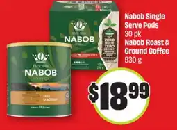 FreshCo Nabisco Single Serve Pods 30 pk Nabob Roast & Ground Coffee 930 g offer