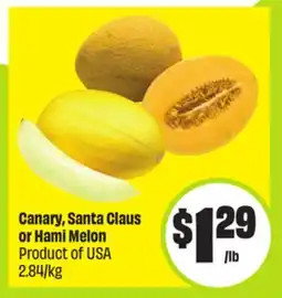 FreshCo Canary, Santa Claus or Hami Melon Product of USA 2.84/kg offer
