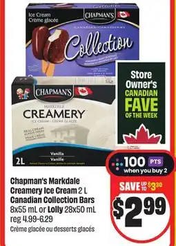 FreshCo Chapman's Markdale Creamery Ice Cream 2 L Canadian Collection Bars 8 x 55 mL or Lolly 28 x 50 mL offer