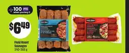 FreshCo Field Roast Sausages 340-368 g offer