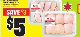 FreshCo Fresh Chicken Thighs or Drumsticks Bone In offer