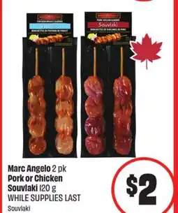 FreshCo Marc Angelo 2 pk Pork or chicken Souvlaki 120 g offer