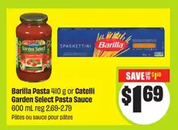 FreshCo Barilla Pasta 410g or Catelli Garden Select Pasta Sauce 600ml offer