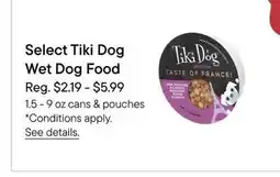 Petvalu Select Tiki Dog Wet Dog Food offer
