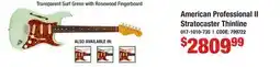 Long & McQuade American Professional II Stratocaster Thinline offer