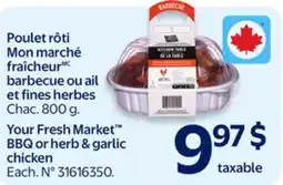 Walmart Your Fresh Market BBQ or herb & garlic chicken offer