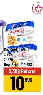 Mayrand Mozzarella in Ball 250 g x3 Tre Stelle Canada offer