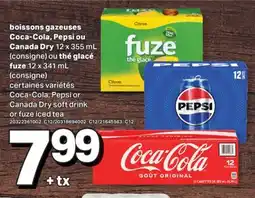 L'Intermarché BOISSONS GAZEUSES, 12 X 355 ML OU THÉ GLACÉ, 12 X 341 ML | SOFT DRINK OR ICED TEA offer